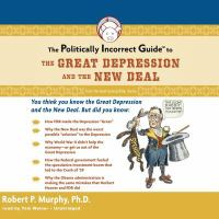 The_politically_incorrect_guide_to_the_Great_Depression_and_the_New_Deal